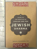 Jewish Dharma: A Guide to the Practice of Judaism and Zen